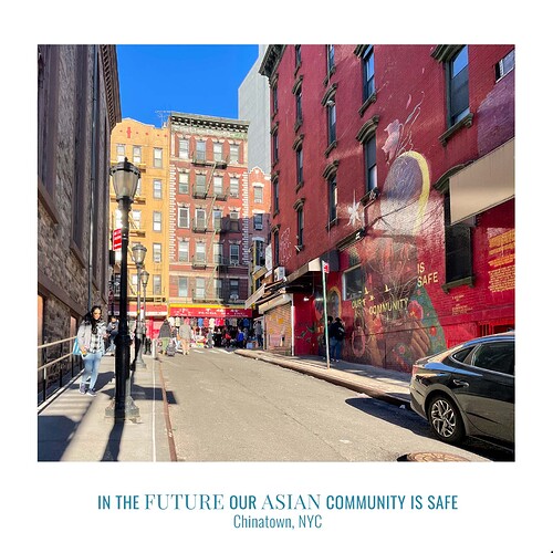 2022-04-08 In the future our Asian community is safe 01 Instagram Square